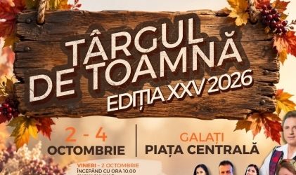 Târgul de Toamnă 2026 din Galați detalii și informații