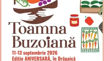 Toamna Buzoiană 2026 program artistic pe zile
