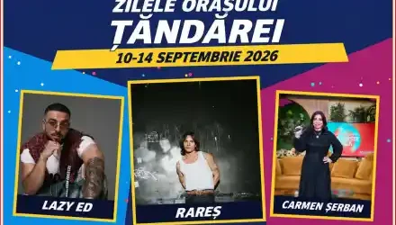zilele orasului țăndărei 2026