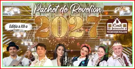 Revelion 2027 Casa de Petrecere a Moroșenilor Oncești
